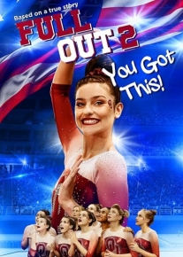 Full Out 2: You Got This!