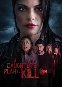 A Daughter's Plan To Kill