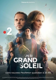 Un si grand soleil (1 сезон)