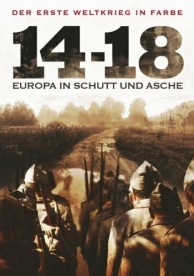 Война 14-18 годов. Шум и ярость (2008)